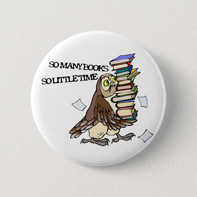 So Many Books 2 Inch Round Button (Front)
