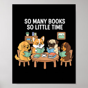 So Many Books Little Time Dog Reading Group Poster