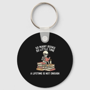 So Many Books Little Time Skeleton Reader  Keychain