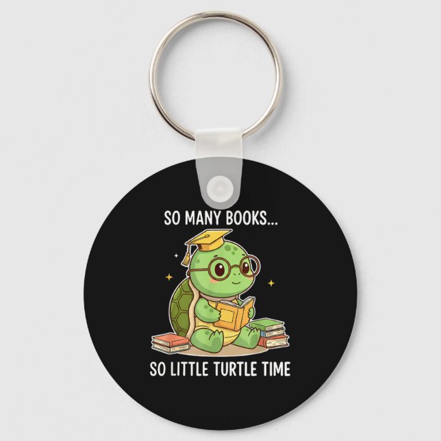 So Many Books Little Time Turtle Scholar  Keychain (Front)