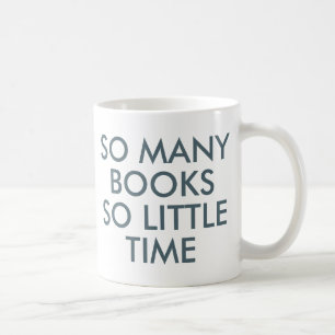 So many books So little time Book Lover Mug