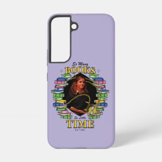 So Many Books, So Little Time Samsung Galaxy Case