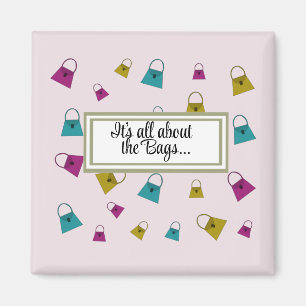 So Many Handbags with Saying Magnet