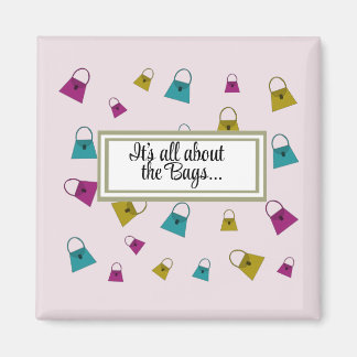So Many Handbags with Saying Magnet