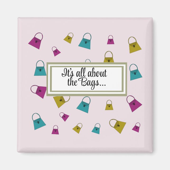 So Many Handbags with Saying Magnet (Front)
