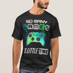 So Many Video Games Gift For Gamer eSport T-Shirt
