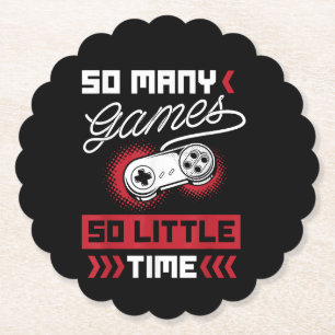 So Many Video Games So Little Time - Gaming & Game Paper Coaster