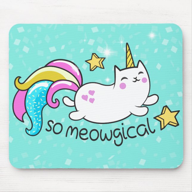 So Meowgical Cute Unicorn kitty glitter sparkles Mouse Pad (Front)