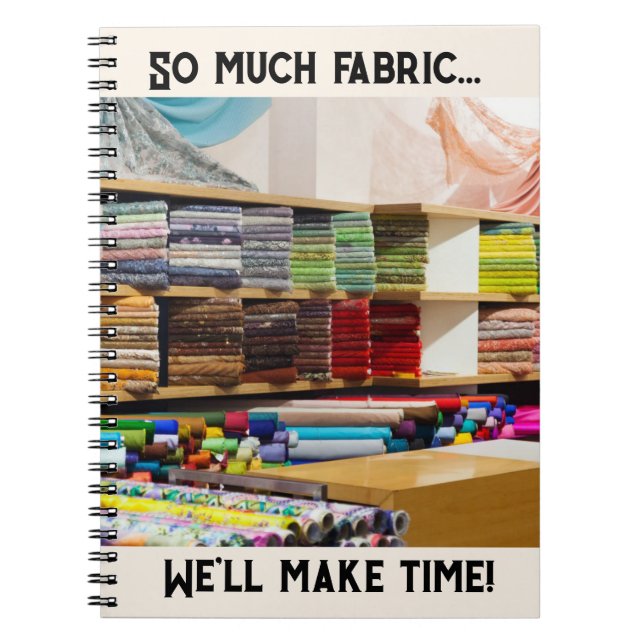 So much Fabric Notebook (Front)