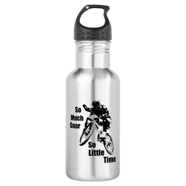 So Much Gnar So Little Time Mountain Bike 532 Ml Water Bottle (Front)