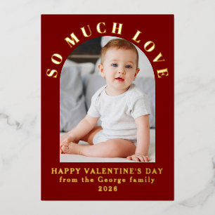 So Much Lovely Baby Valentine's Day Modern Red Foil Holiday Card