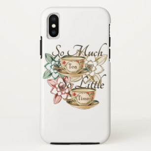 So Much Tea So Little Time to spill Case-Mate iPhone Case