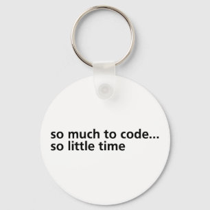 So Much To Code... Keychain