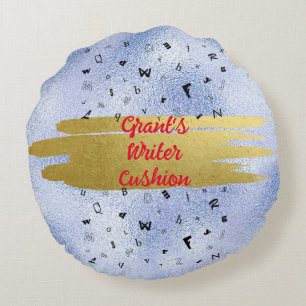 "So Much To Write"  Round Pillow