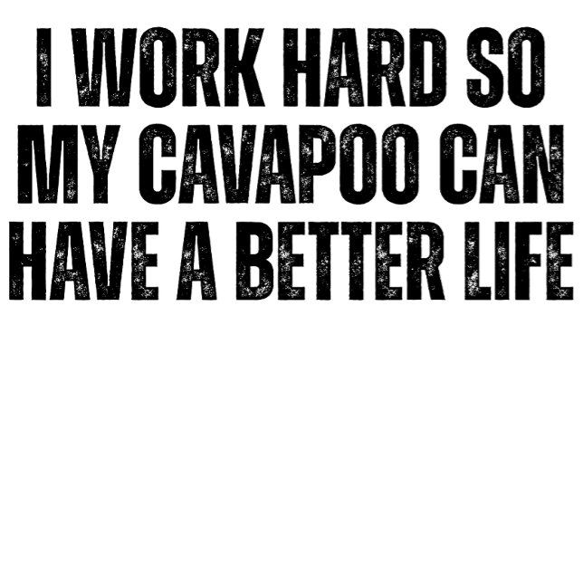 So My Cavapoo Can Have Better Life Funny Dog Coffee Mug (Creator Uploaded)