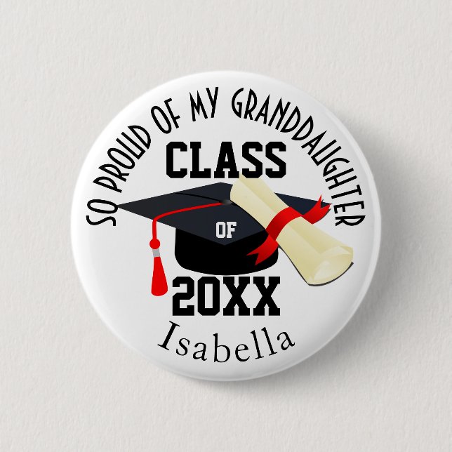 So Proud of My Graduate 2 Inch Round Button (Front)