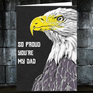 So Proud You're My Dad (Eagle) Father's Day Card