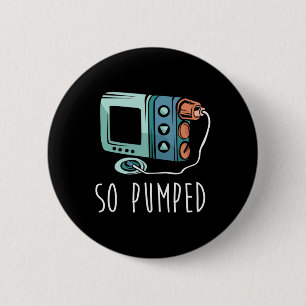 So Pumped Diabetic Life Diabetes Awareness Month I 2 Inch Round Button