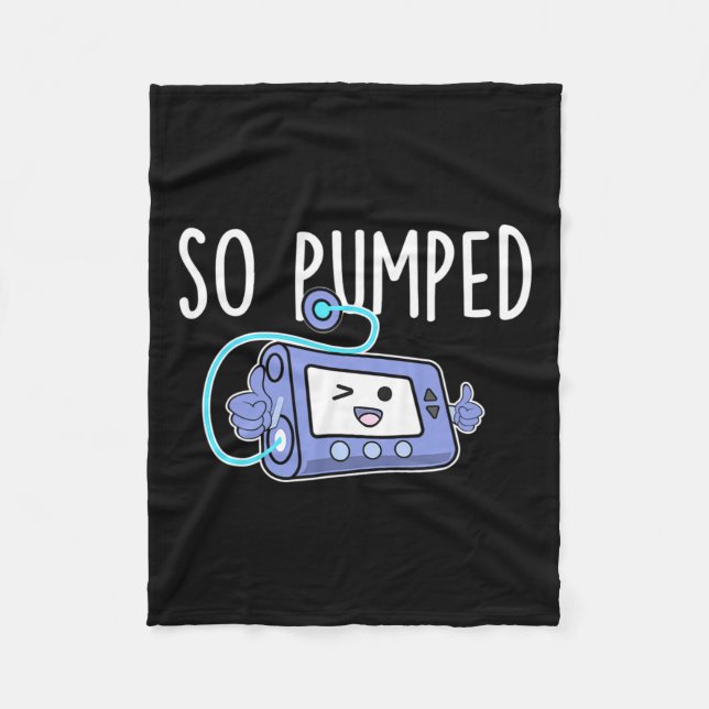 So Pumped Fun Insulin Pump Diabetic Diabetes Aware Fleece Blanket (Front)