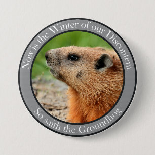 So saith the groundhog 3 inch round button