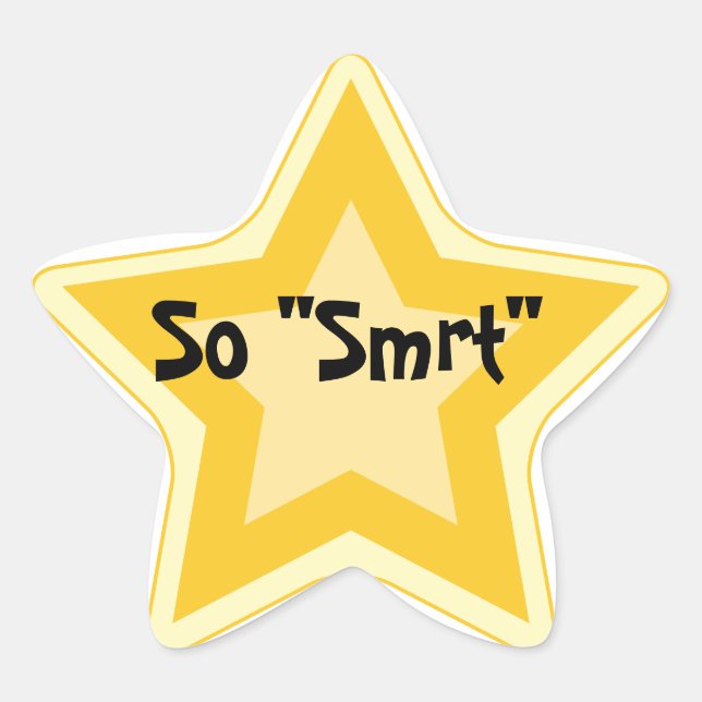 So "Smart" - Sarcastic Gold Star Awards Star Sticker (Front)