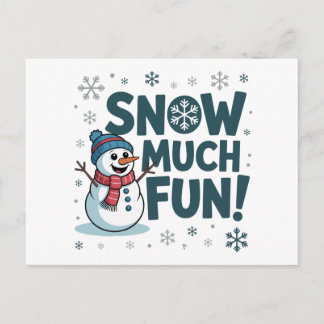 So Snow Much Fun Christmas Snowman Snowflakes Xmas Holiday Postcard
