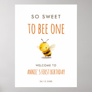 So Sweet To Bee One First Birthday Welcome Poster