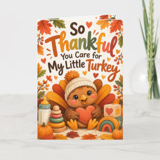 So Thankful You Care for My Little Turkey Infant Holiday Card