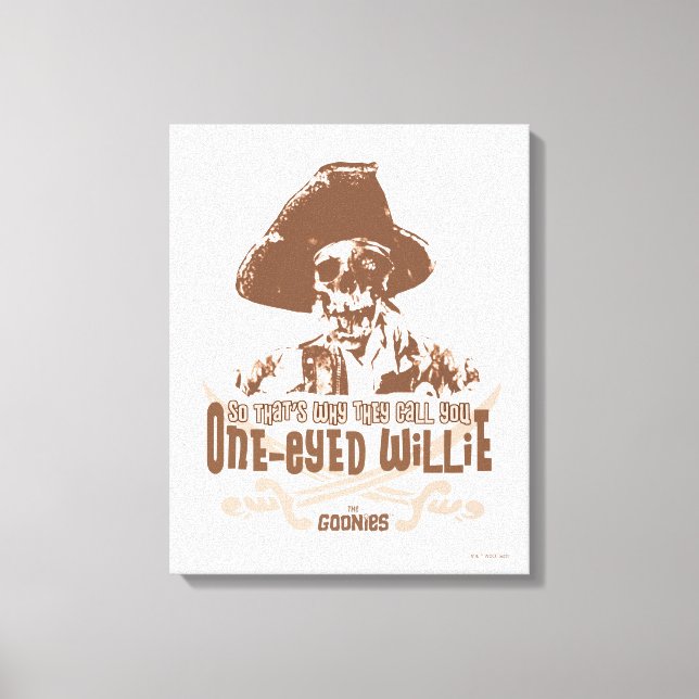 "So That's Why They Call You One-Eyed Willie" Canvas Print (Front)
