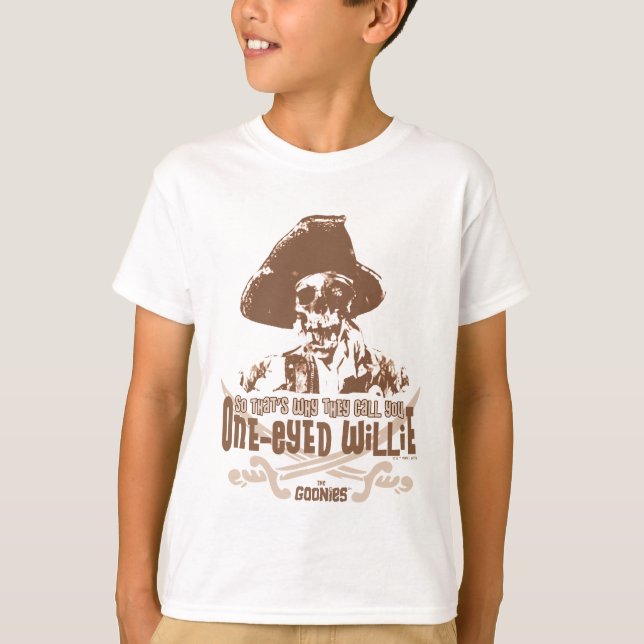 "So That's Why They Call You One-Eyed Willie" T-Shirt (Front)