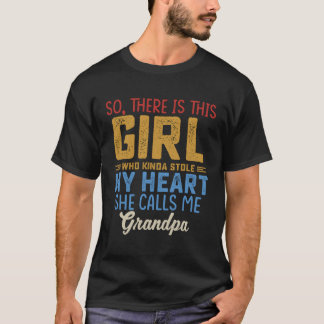 So There Is This Who Kinda Stole My He She Calls M T-Shirt