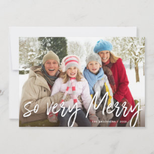 So Very Merry Hand Lettered White Script Photo Holiday Card