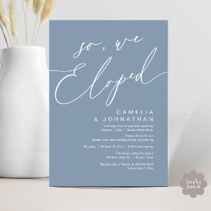 So, We Eloped Modern Romantic Wedding Dinner Party Invitation