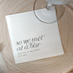 So We Met at a Bar Modern Simple Wedding Napkin<br><div class="desc">So we met at a bar napkins: These modern black and white wedding napkins feature the playful phrase "So We Met at a Bar, " personalized with the couple’s names and wedding date. A fun and stylish addition to your reception, these napkins add a unique touch to your special day...</div>