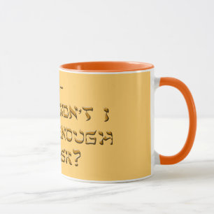 So, What Didn't I Know?  Mug