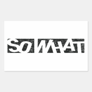So What Sticker