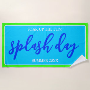 Soak Up the Fun Summer Splash Day Pool Blue Beach Towel