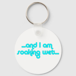 Soaking Wet Light Blue Keychain