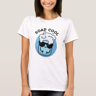 Soap Cool Funny Soap Pun T-Shirt