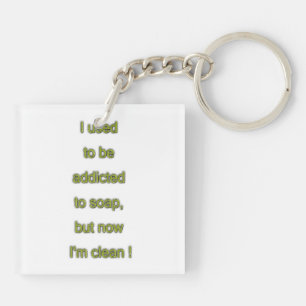 Soap funny text keychain