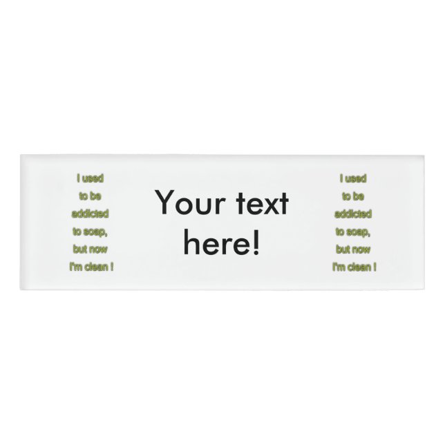 Soap funny text name tag (Front)