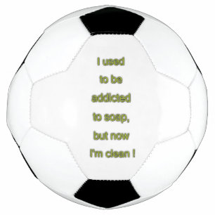 Soap funny text soccer ball