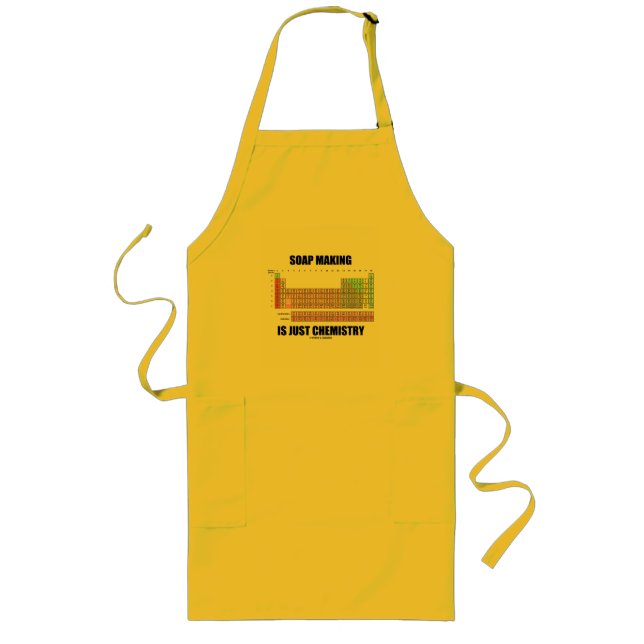 Soap Making Is Just Chemistry Long Apron (Front)