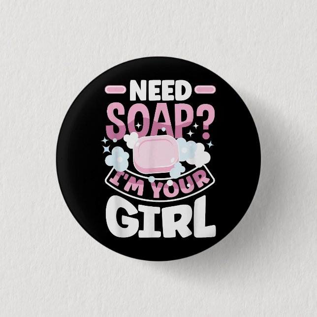 Soap Making Soap Maker Funny 1 Inch Round Button (Front)