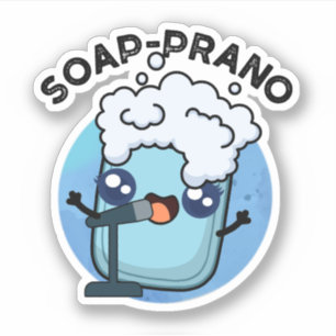Soap-prano Funny Soprano Soap Pun 