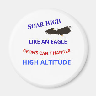 Soar High Like an Eagle Magnet