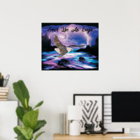 Soar Like An Eagle Poster