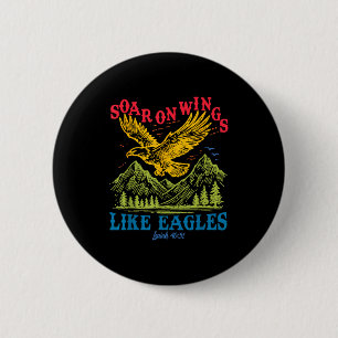 Soar On Wings Like Eagles Isaiah 40_31 Bird Vintag 2 Inch Round Button