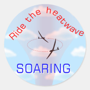 Soaring ... Ride the Heatwave Classic Round Sticker