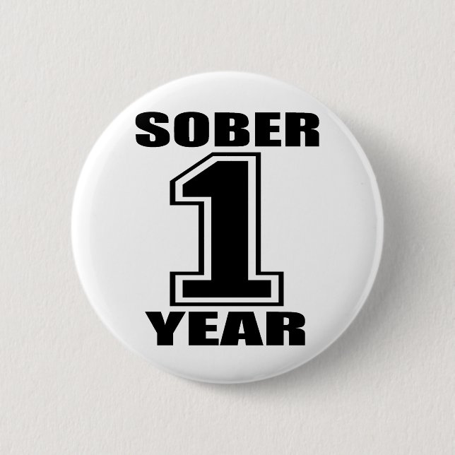 Sober 1 Year Black on White 2 Inch Round Button (Front)